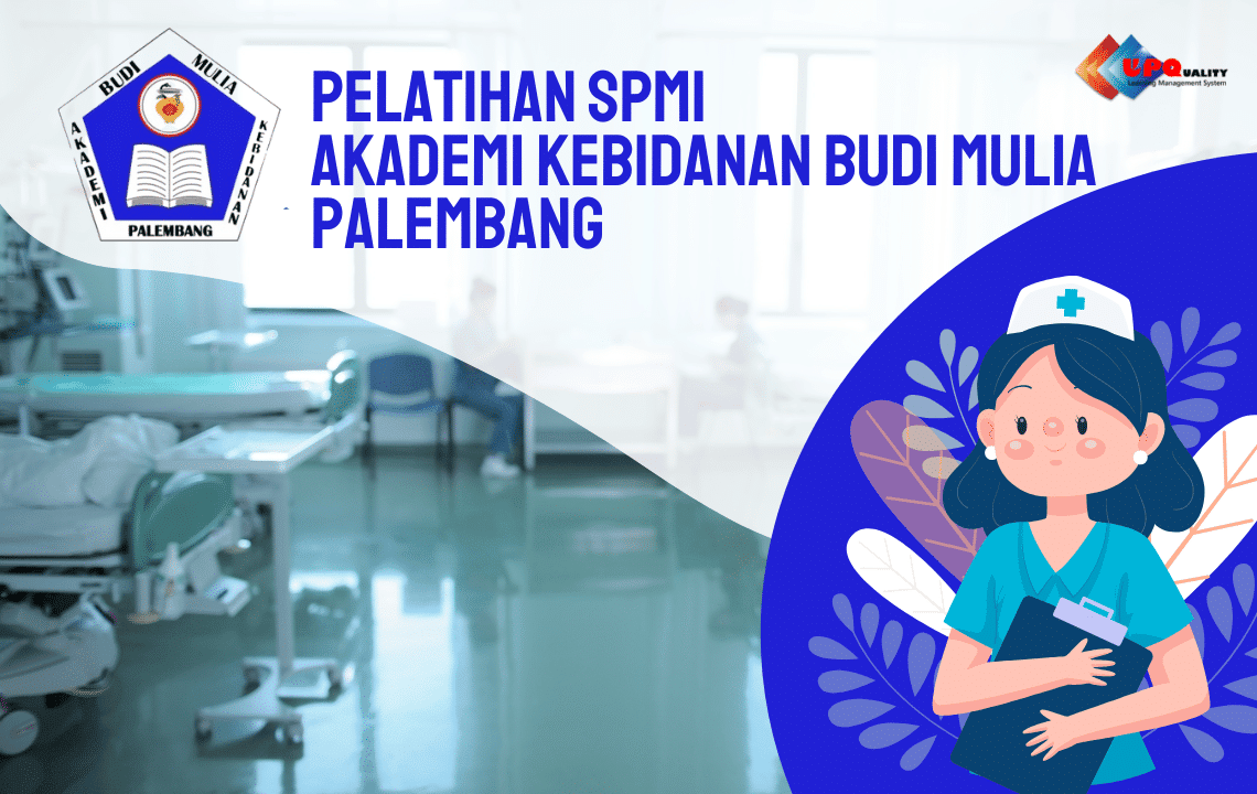 Pelatihan SPMI Akademi Kebidanan Budi Mulia Palembang